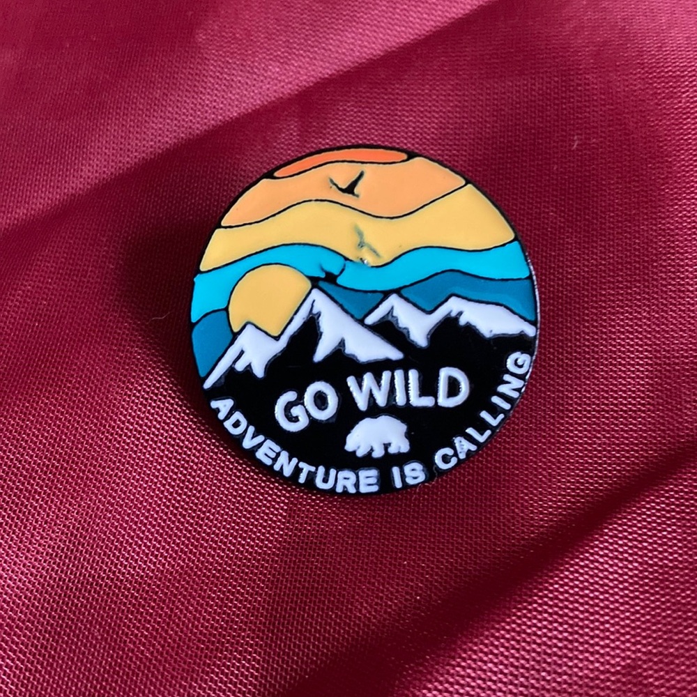 Colorful “Go Wild” Adventure Pin - for hikers, nature lovers